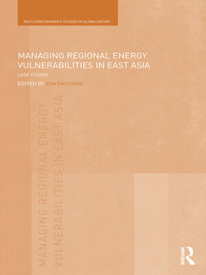 cover image of Managing Regional Energy Vulnerabilities in East Asia